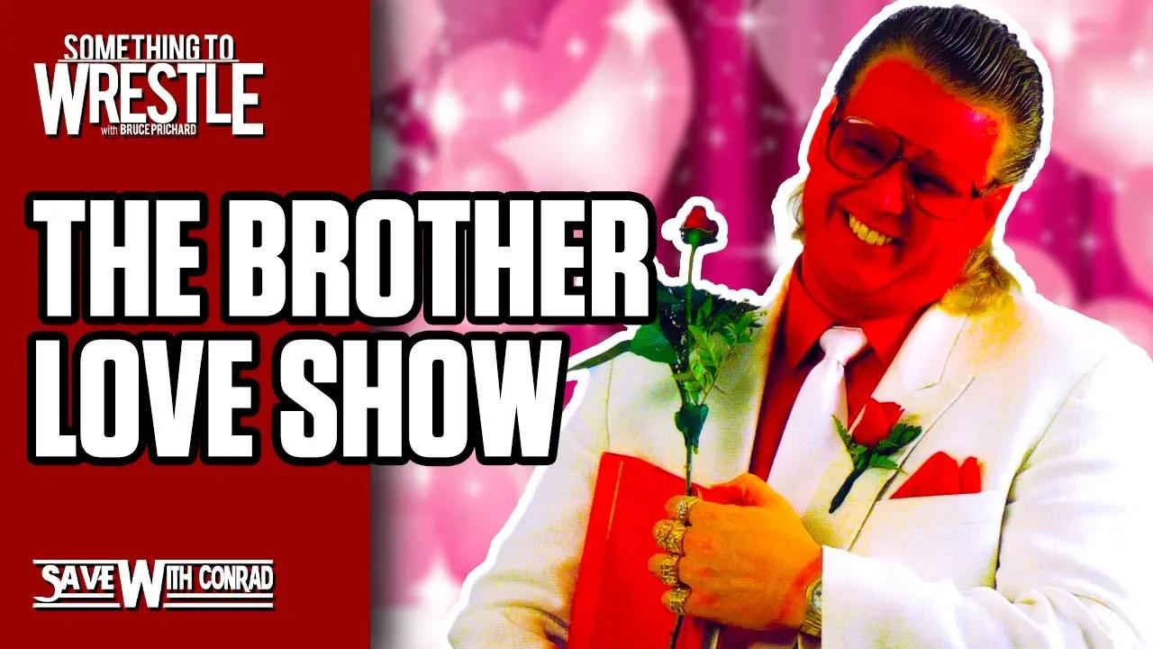 Bruce Prichard On The Birth Of The Brother Love Show