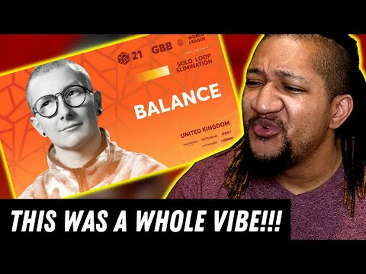 Reaction to balance grand beatbox battle 2021 world league solo