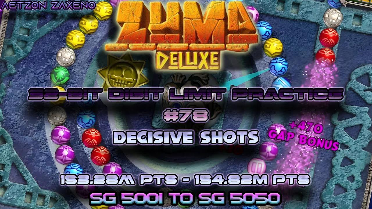 Zuma Deluxe | 32-Bit Digit Limit Practice #78 - Decisive Shots [SG 5001 ...