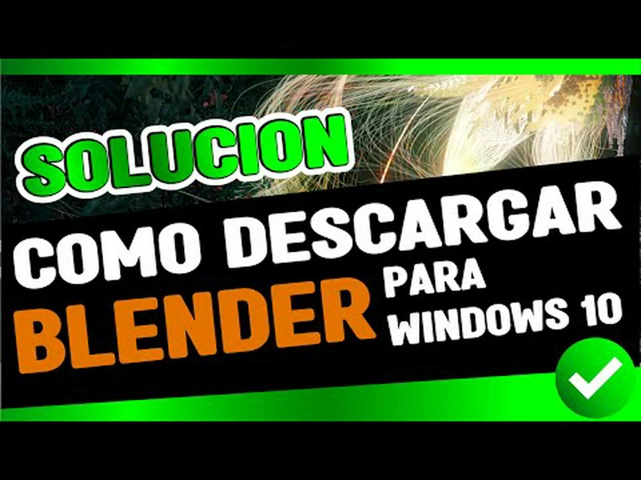 descargar blender para windows 7 64 bits