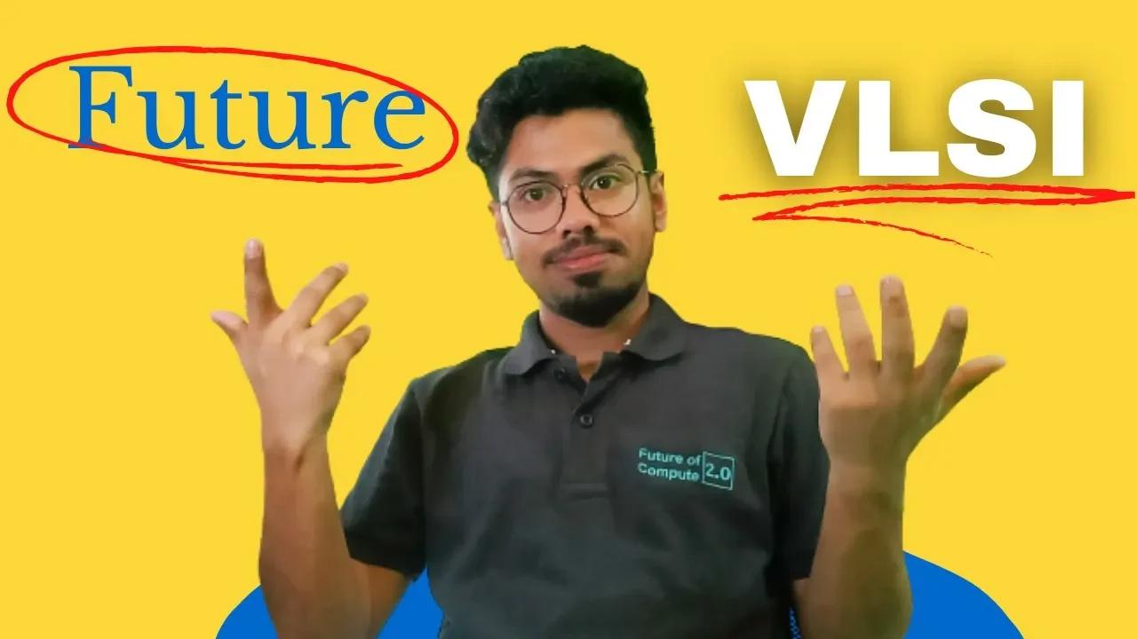 Future of VLSI industry in INDIA | Do EC BTech people have opportunity ...