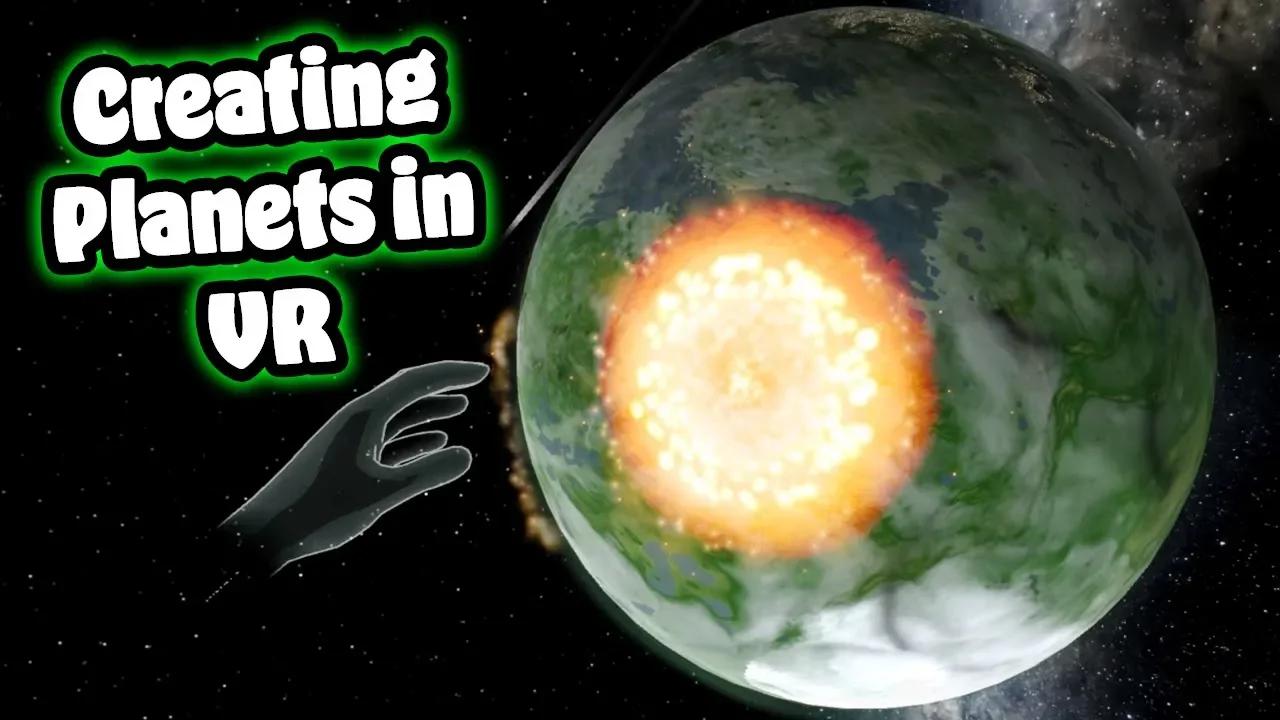FORGING A PLANET in VR! | Universe Sandbox