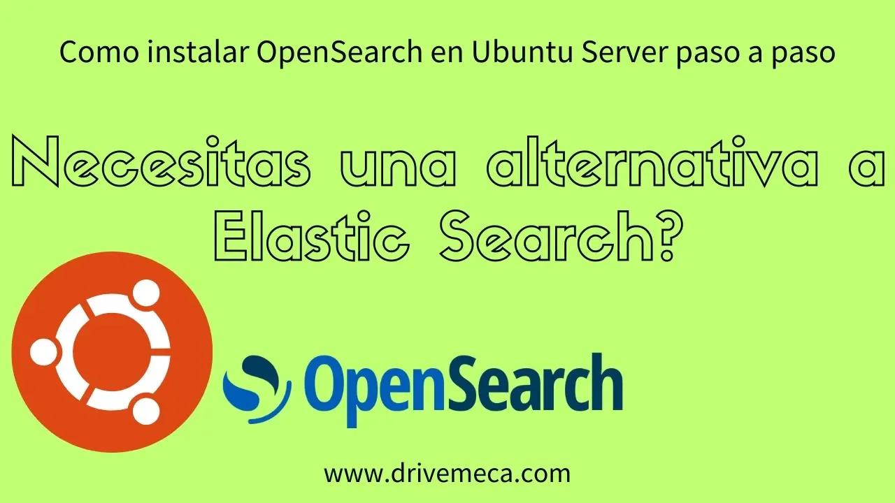 Como instalar OpenSearch en Ubuntu Server paso a paso