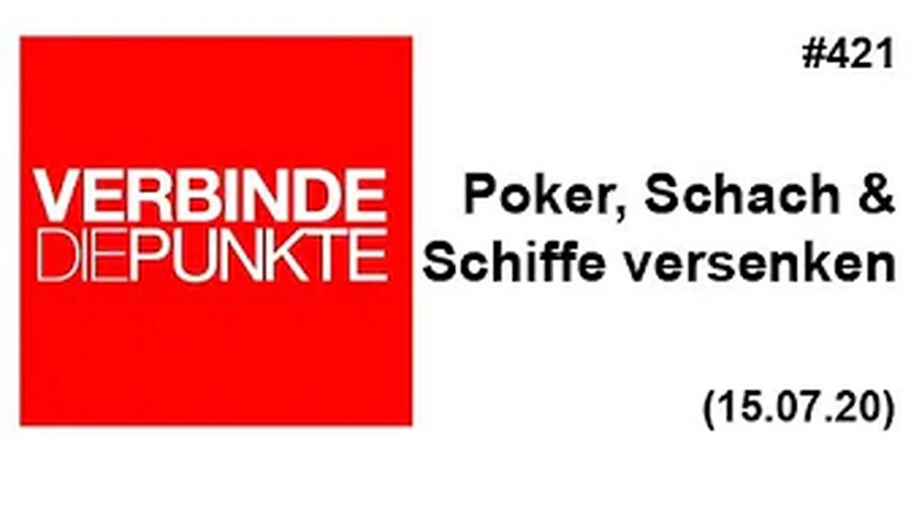 Verbinde die Punkte #421: Poker, Schach & Schiffe versenken (15.07.2020)