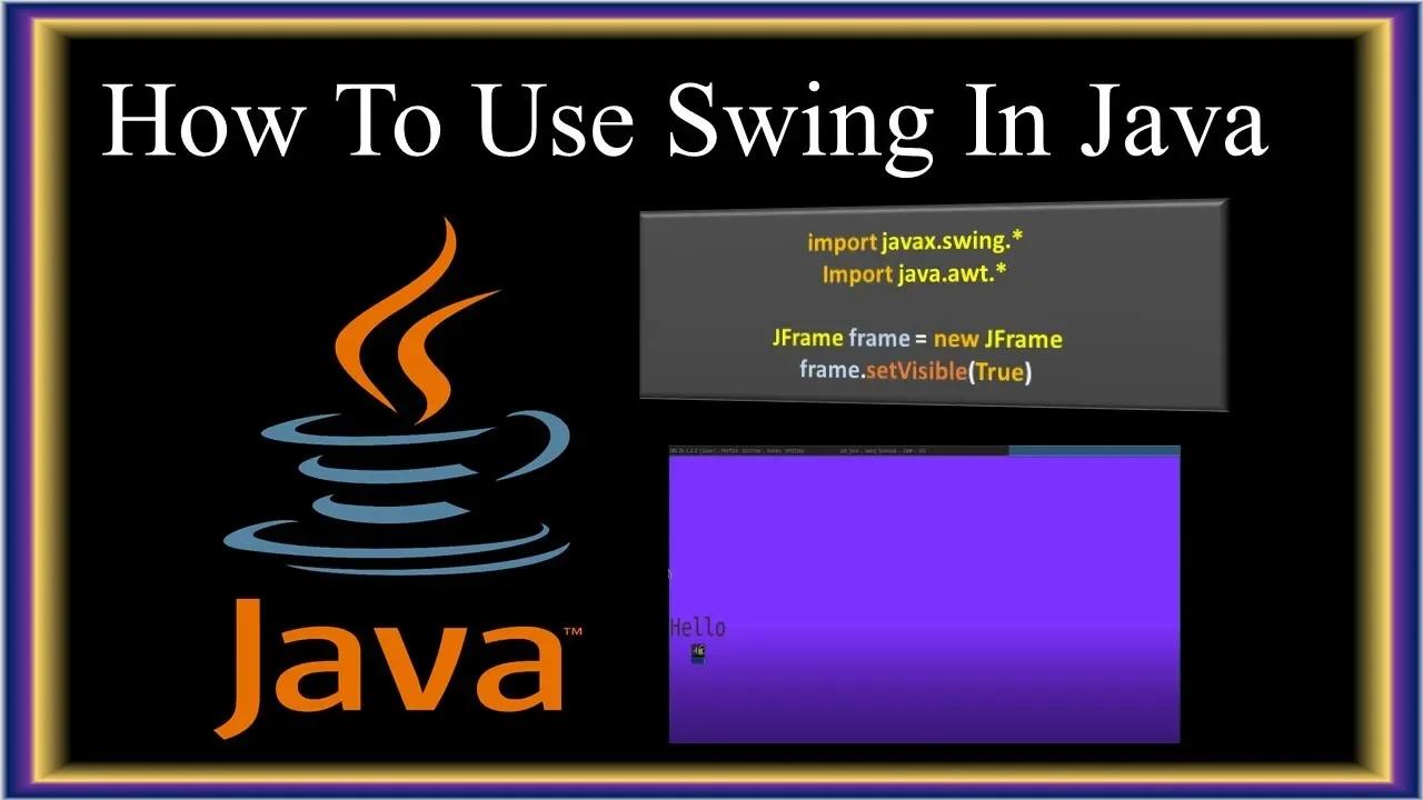 Java Tutorial | How to Use Swing in Java