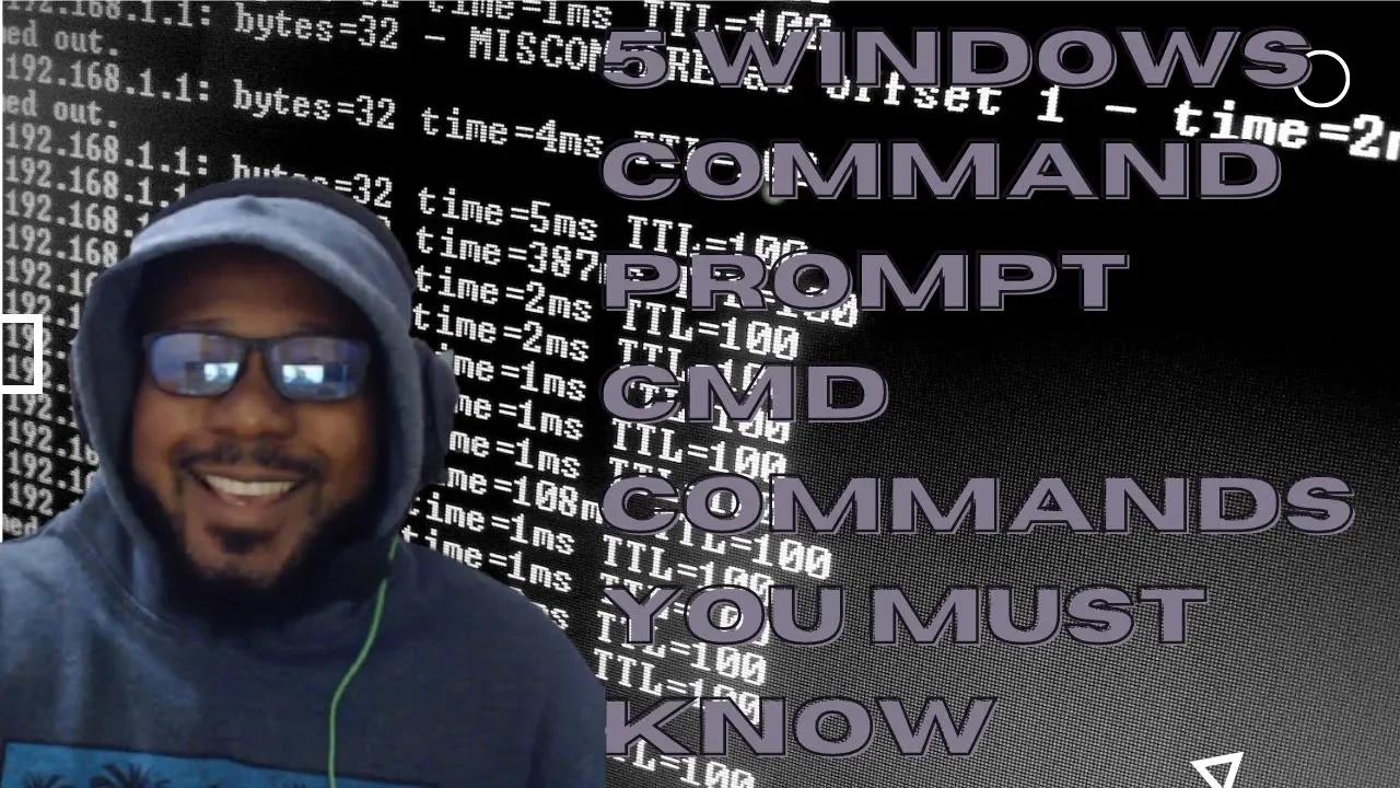 5 Windows Command Prompt CMD Commands You Must Know