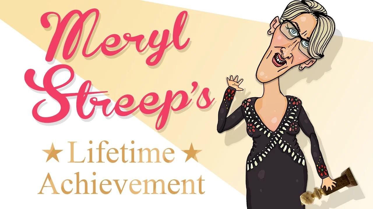 Meryl Streep's Lifetime Achievement