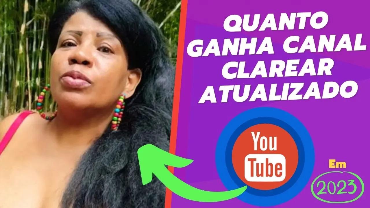 quanto-ganha-canal-clarear-em-2023-atualizado