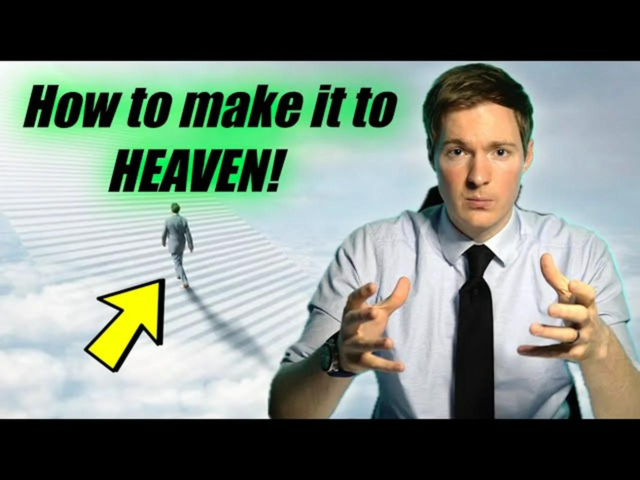 How to Escape Hell and go to Heaven