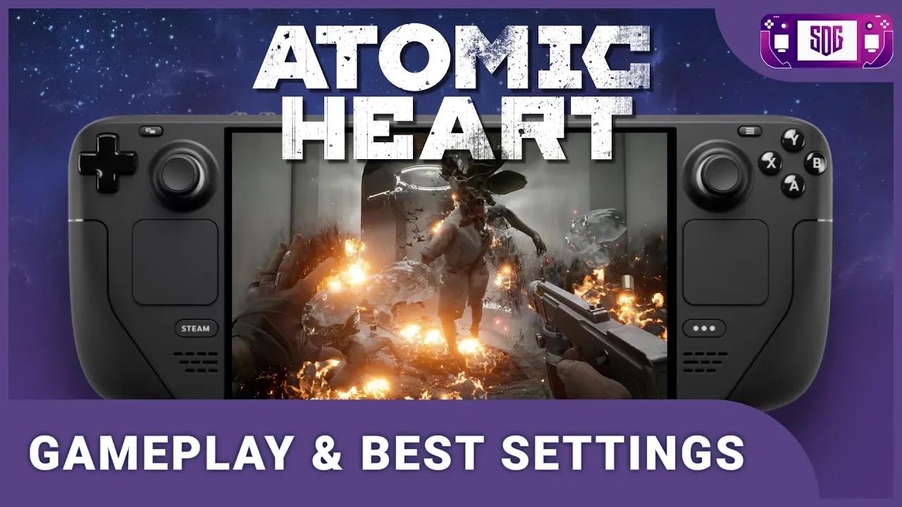 Atomic Heart Steam Deck Gameplay And Best Settings