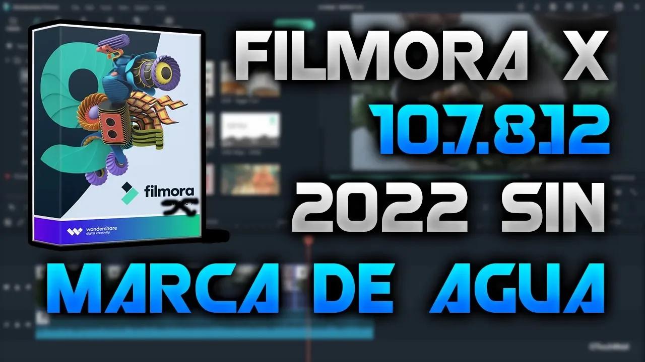 Descargar e Instalar Filmora X (10.7.8.12) Ultima Versión 2022 Sin 💧 ...