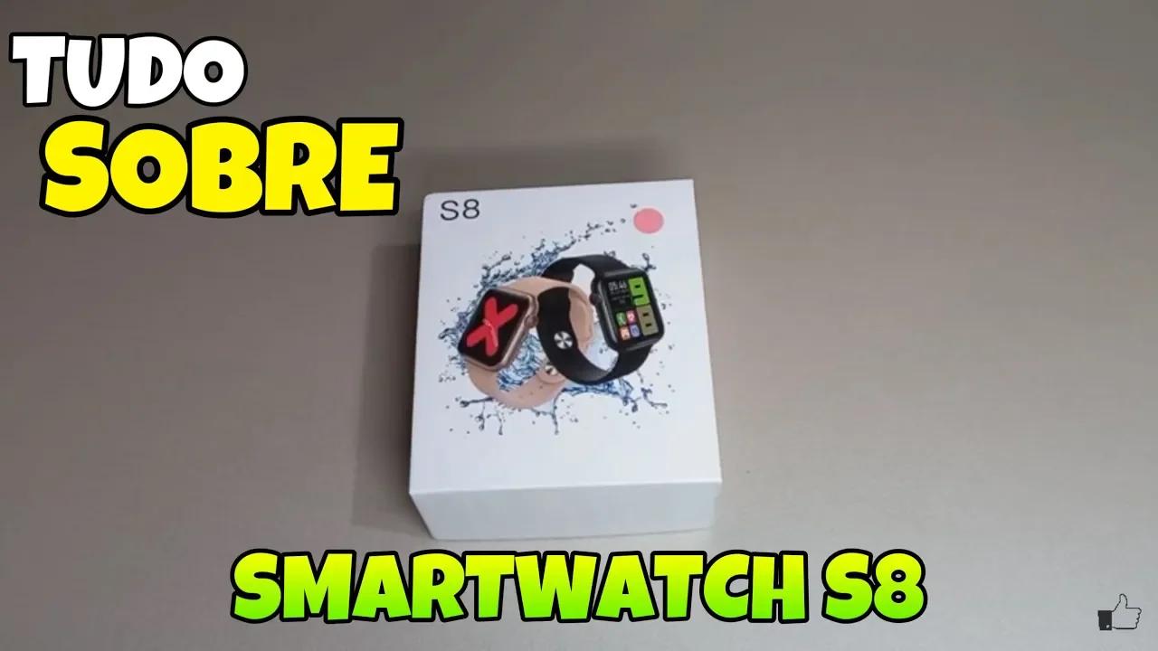 Review Completo do SmartWatch S8 - Tudo Sobre o SmartWatch S8