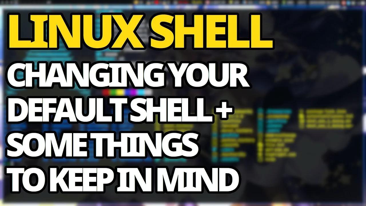 Linux: How To Change Your Default Shell In A Couple Of Ways