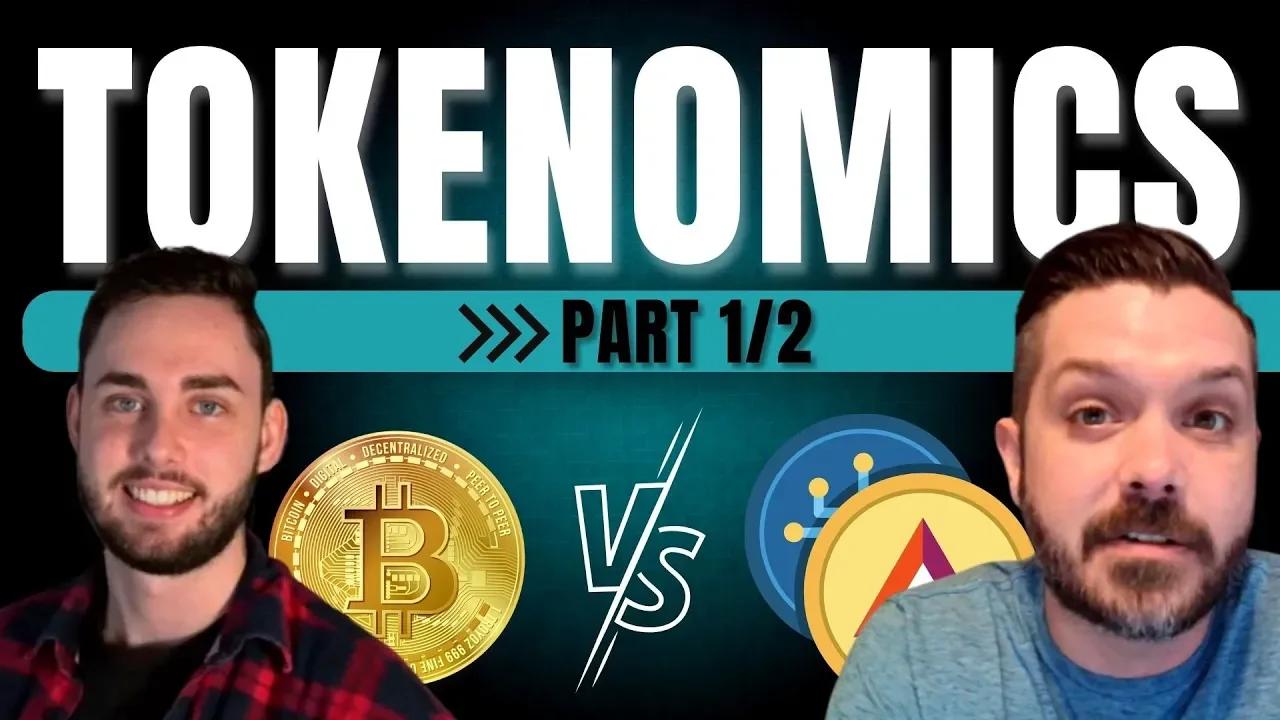 What are "Tokenomics"? Crypto Tokenomics Explained (Part 1/2)
