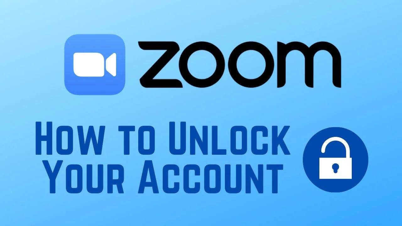 How to Unlock a Locked Zoom Account