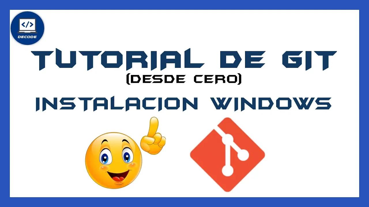👉🏾 CÓMO INSTALAR GIT 👨🏻‍💻 en WINDOWS 10 (2021) - ⚡️CURSO COMPLETO DE ...