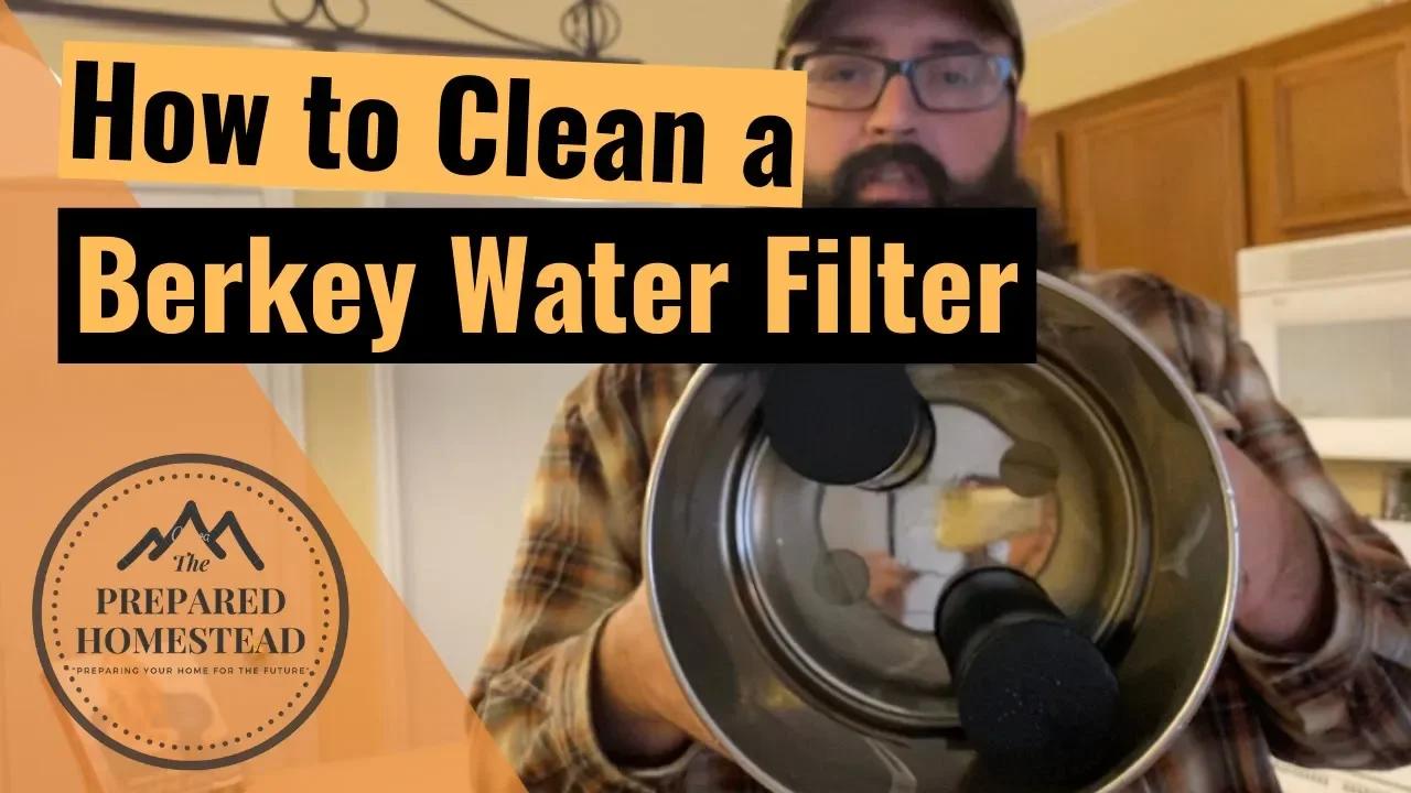 How to clean Berkey Water Filters
