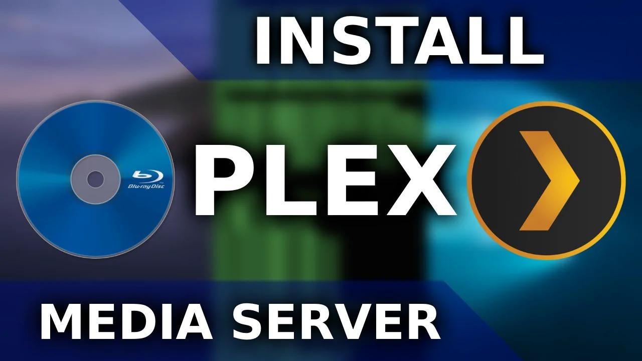 How To Install Plex Media Server on Windows, macOS, and Linux | Stream ...