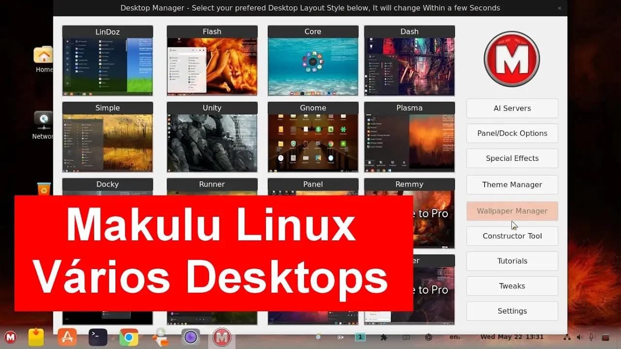 Makulu Linux Distro com vários Ambientes. Codecs Multimídia e Drivers ...