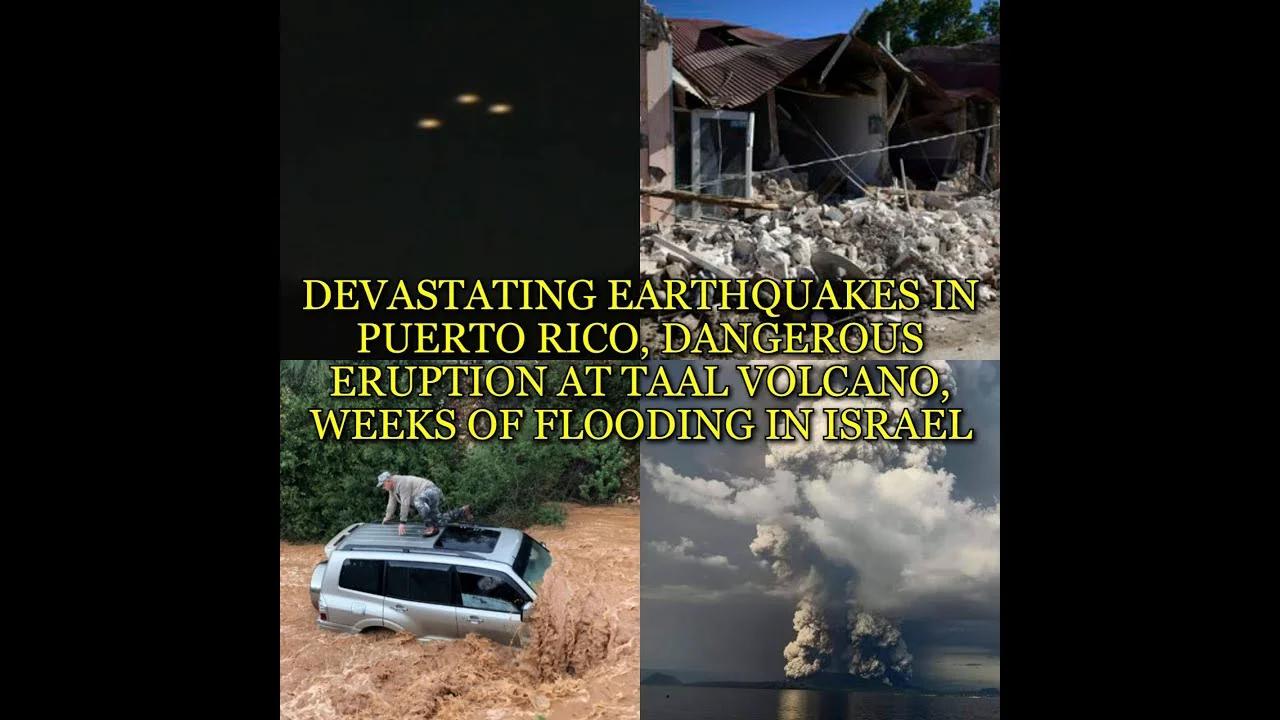 DEVASTATING EARTHQUAKES IN PUERTO RICO, DANGEROUS ERUPTION AT TAAL ...