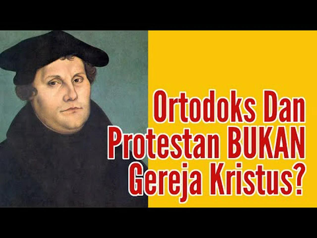 Ortodoks Dan Protestan Bukan Gereja Kristus? | Kutupan video webinar CN ...