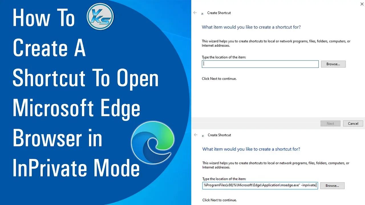 How To Create A Shortcut To Open Microsoft Edge Browser in InPrivate ...
