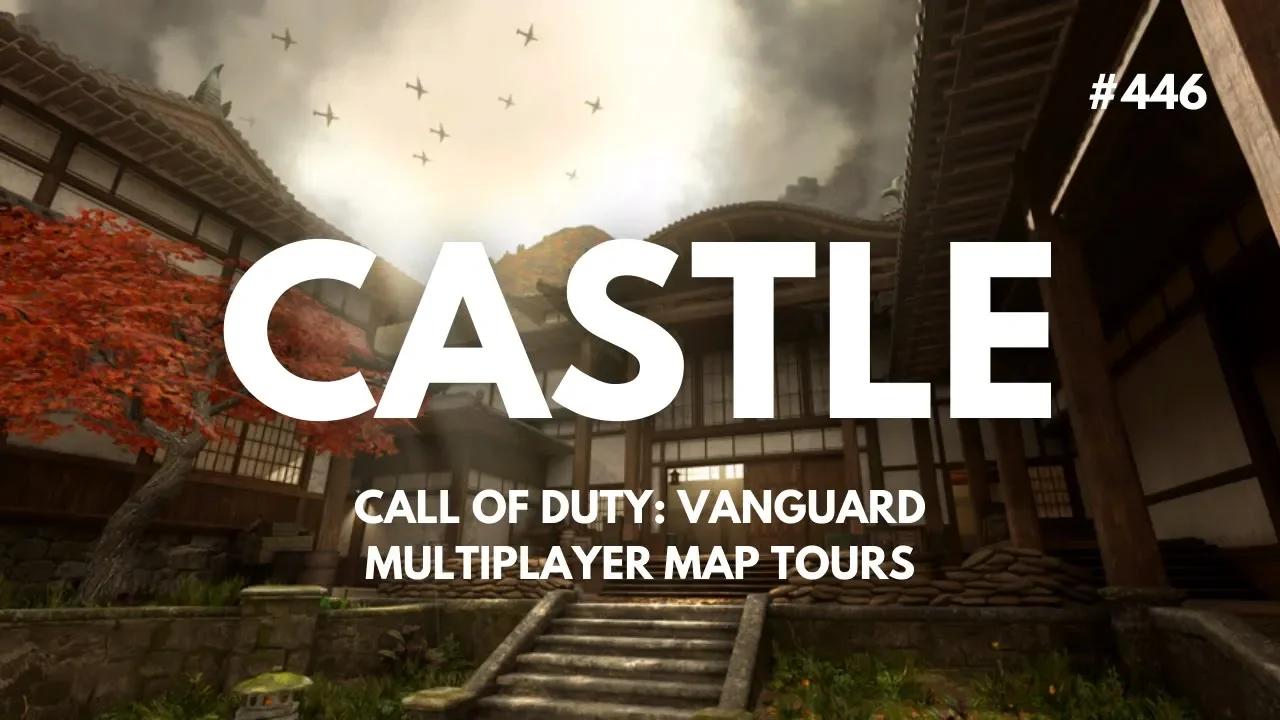 Call of Duty: Vanguard Tour of Multiplayer Map Castle | Remastered Map ...