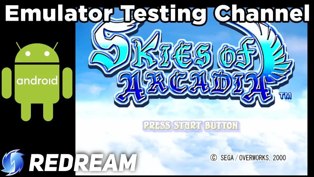 Skies of Arcadia REDREAM Android Dreamcast Emulator Android