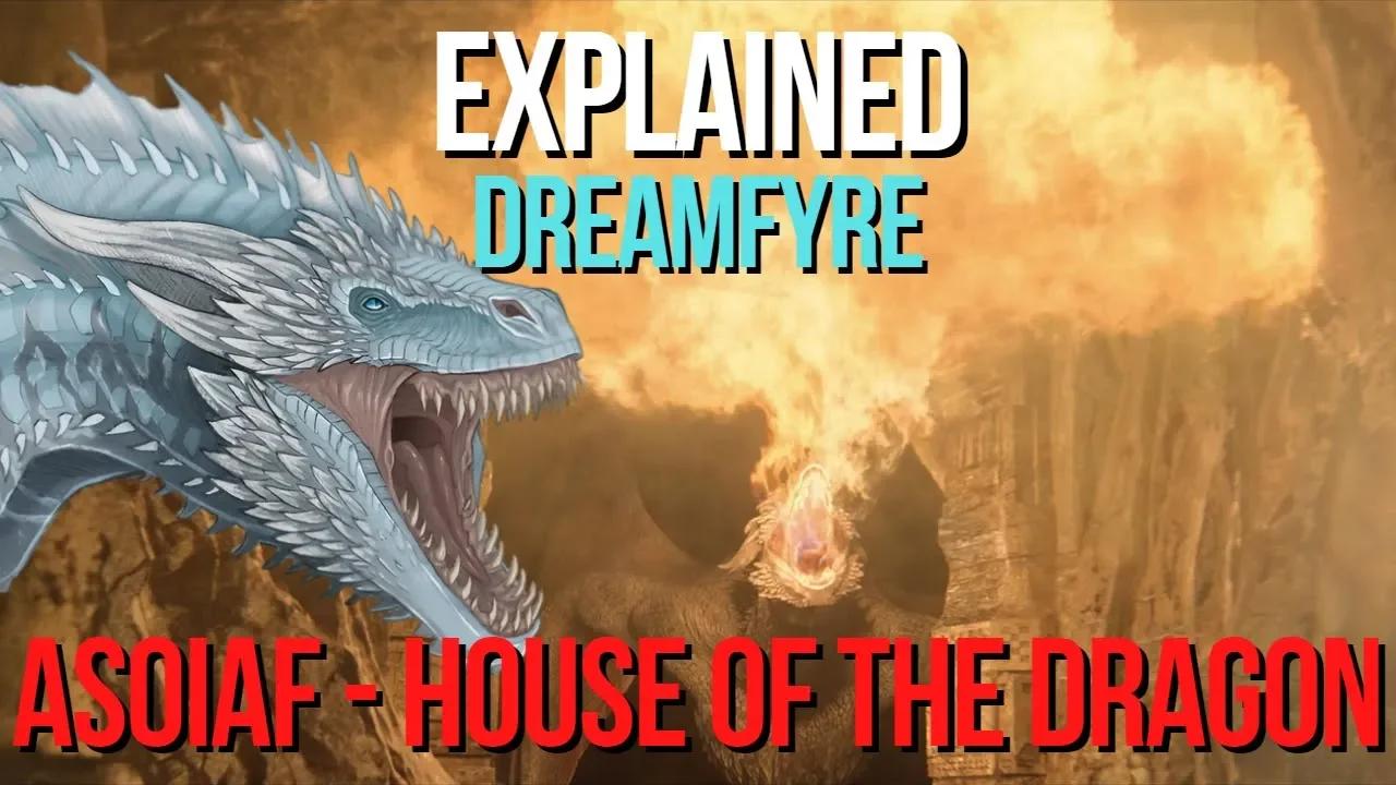 Explained Dreamfyre DRAGON | ASOIAF | House Of The Dragon | Game Of Thrones