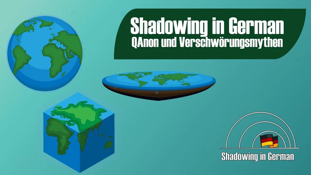 Shadowing in German- QAnon und Verschwörungsmythen