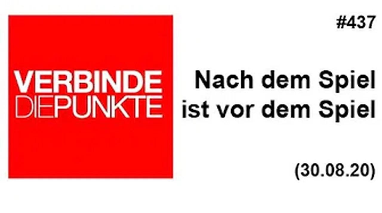 Verbinde die Punkte #437: Nach dem Spiel ist vor dem Spiel (30.08.2020)