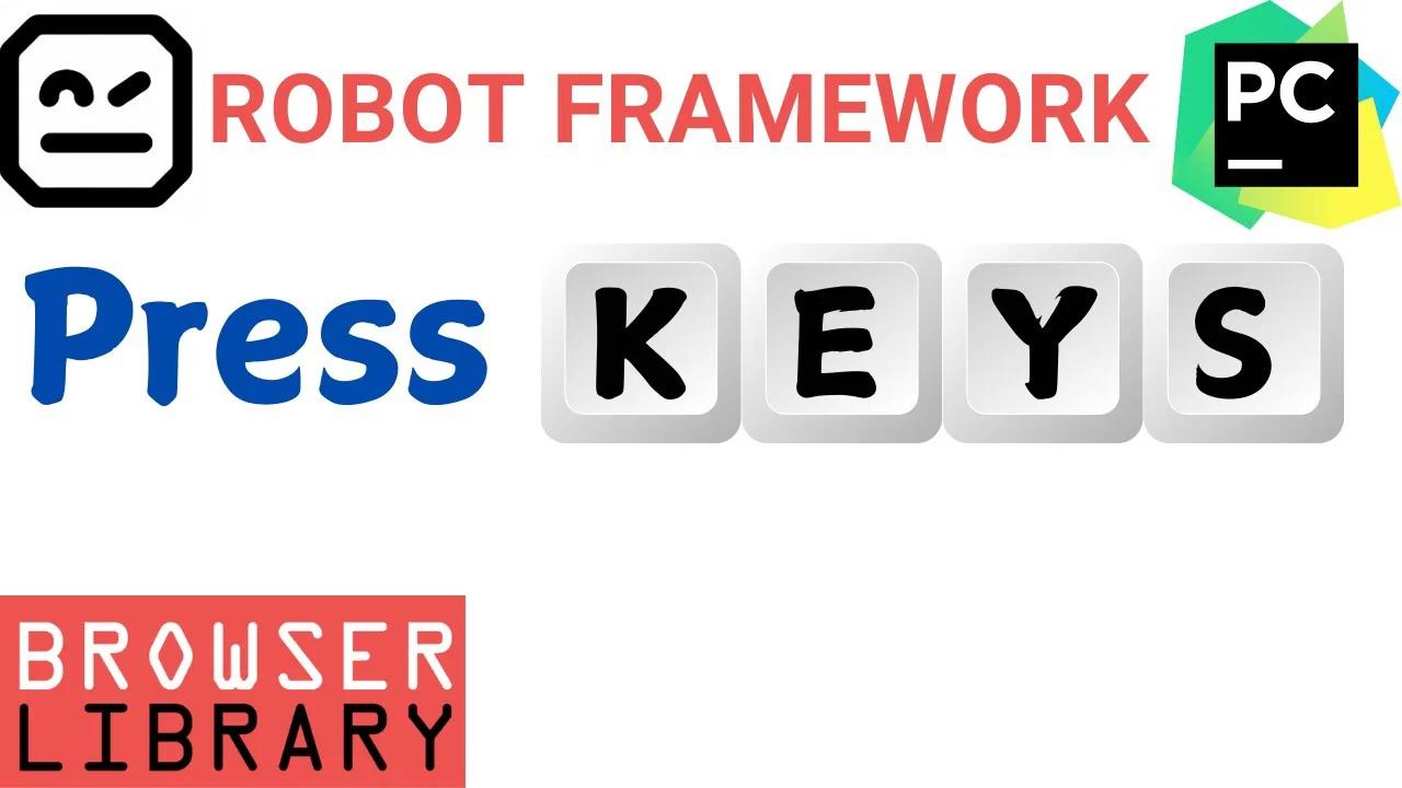 Press Keys | Browser Library | Robot Framework