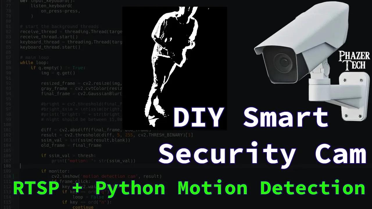 DIY Smart Security Camera - Motion Detection With Image Processing in ...