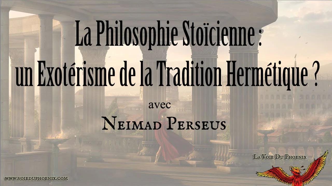 La Philosophie Stoïcienne : un Exotérisme de la Tradition Hermétique ...