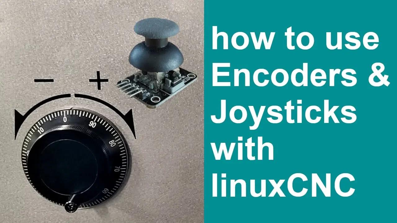 How to connect Rotary Encoders and Joysticks for MPG to LinuxCNC using ...