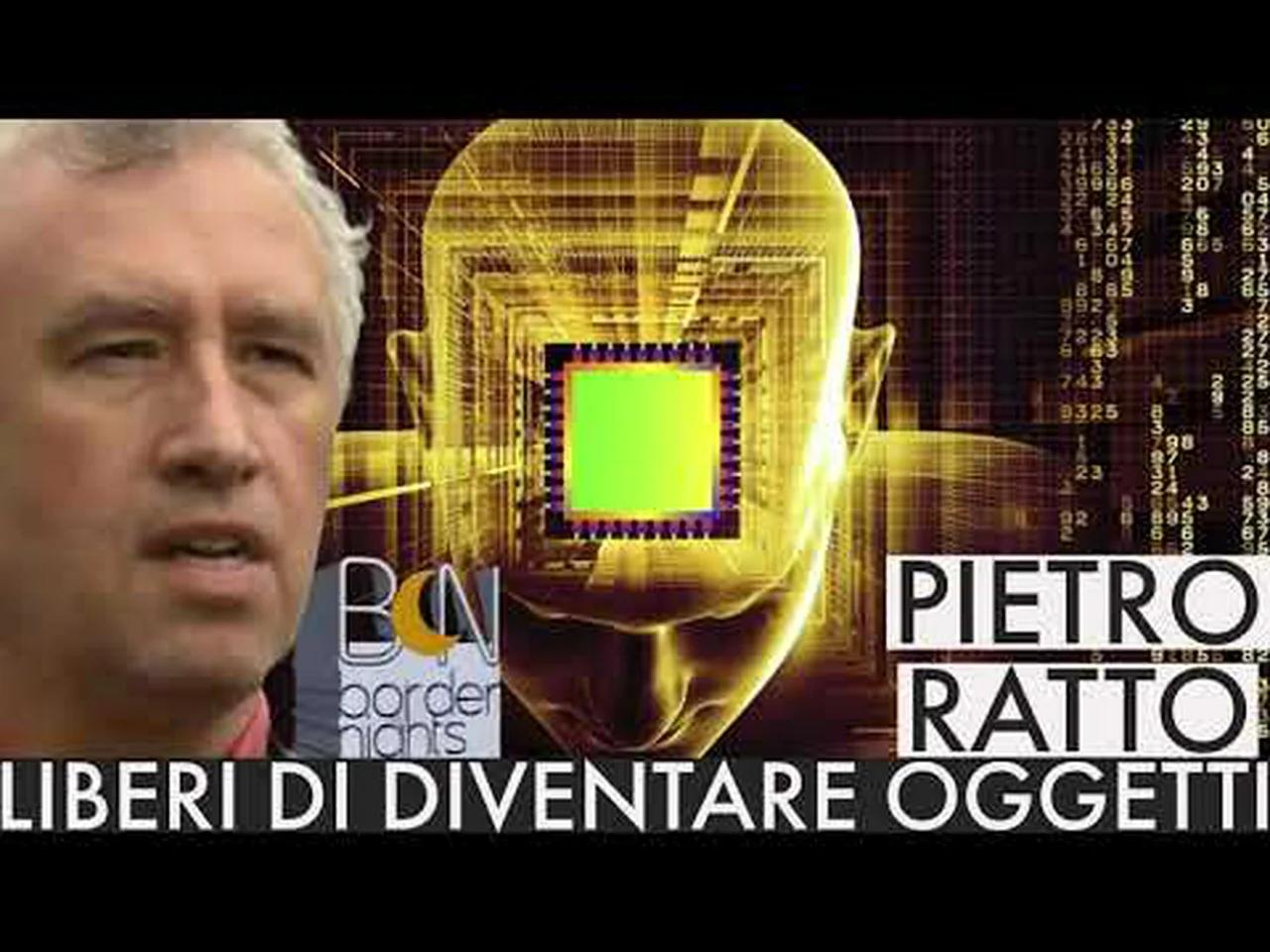 Pietro Ratto: la LIBERTA' di diventare OGGETTI