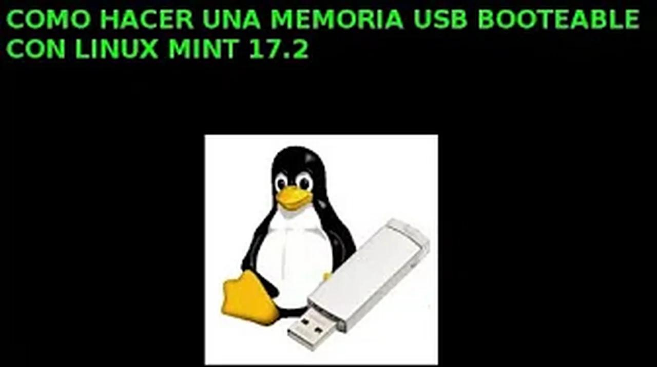 COMO HACER UNA MEMORIA USB BOOTEABLE CON LINUX MINT 17.2