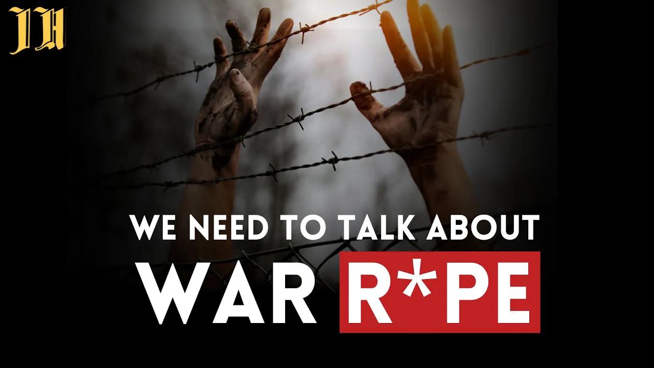 Why men RAPE in war