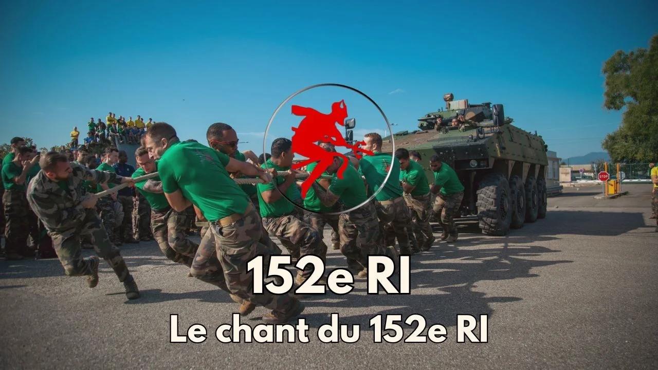 152e RI - Diables Rouges - Le Chant du 152e RI (Chant avec paroles) 💪 🇫🇷