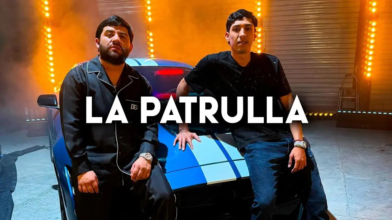La Patrulla Neton Vega Luis R Conriquez Fuerza Regida Corridos 2024