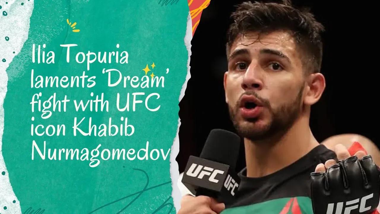 The Dream Fight That Haunts Ilia Topuria: Khabib Nurmagomedov @ESPNMMA