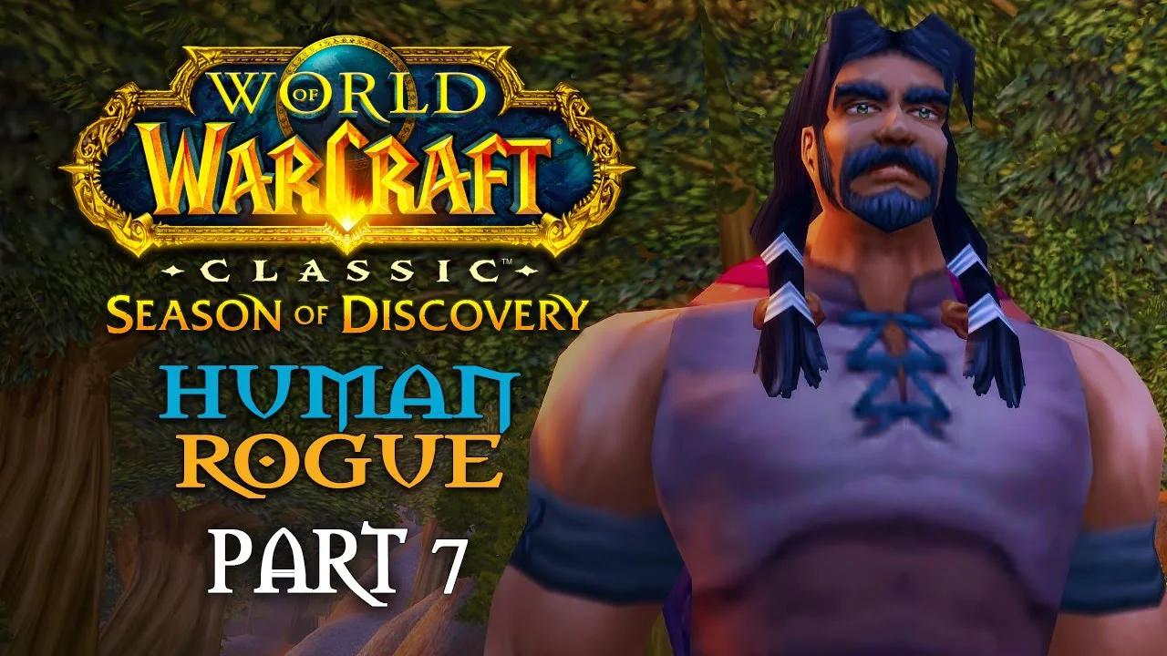 Classic WoW: Season of Discovery Playthrough | Part 7: Snatch and Grab ...