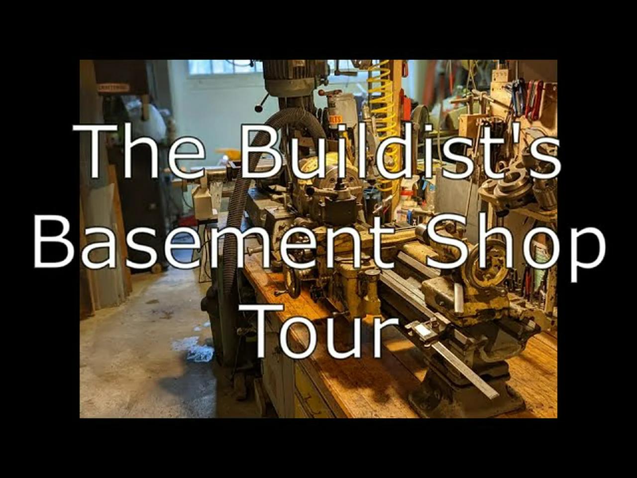 The Buildist S Basement Shop Tour