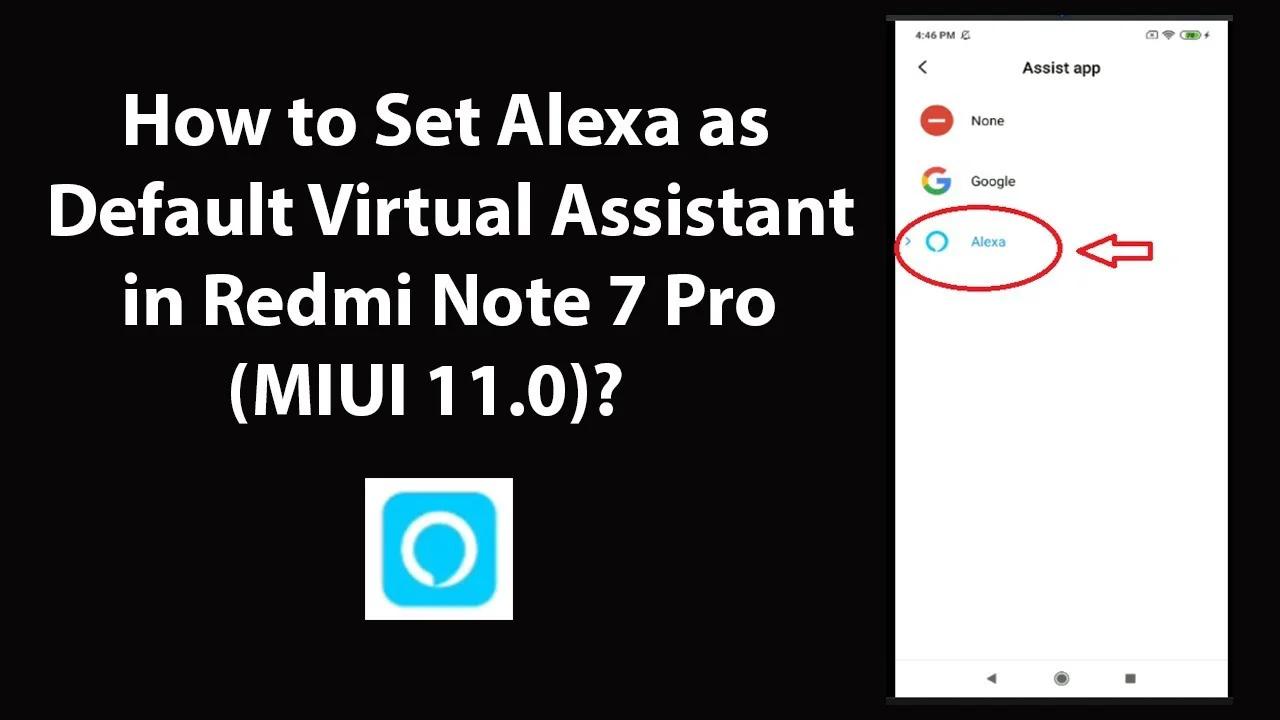 How to Set Alexa as Default Virtual Assistant in Redmi Note 7 Pro(MIUI ...