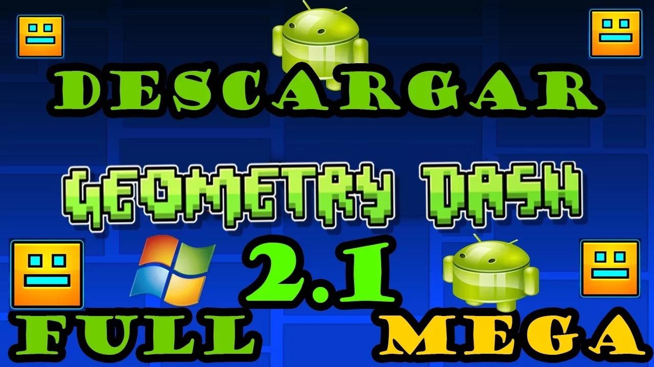 Descargar Geometry Dash 2.1 para PC y ANDROID 1 LINK