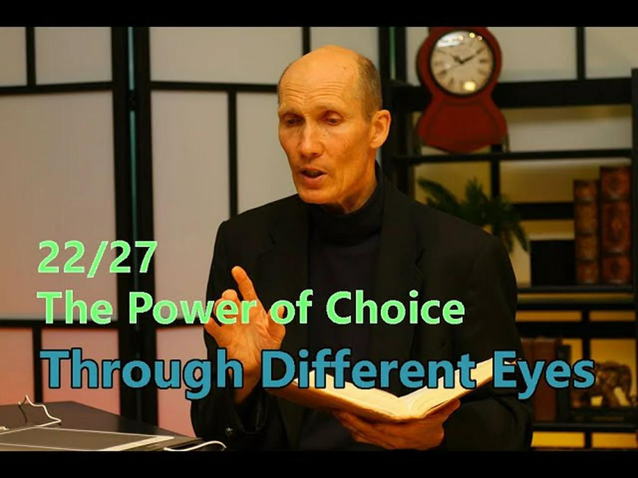 22/27 The Power of Choice | Through Different Eyes - Dan Gabbert (English)