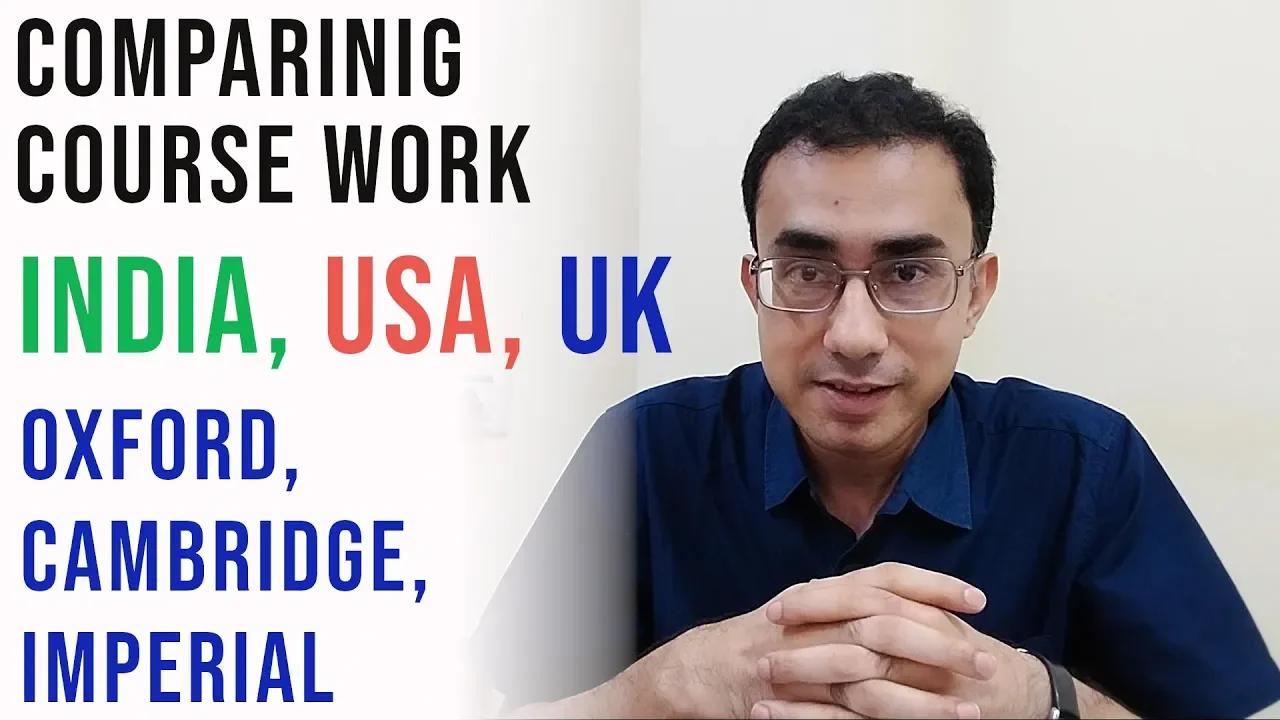 Why so many subjects in 1st year? Course comparison in India, US, UK