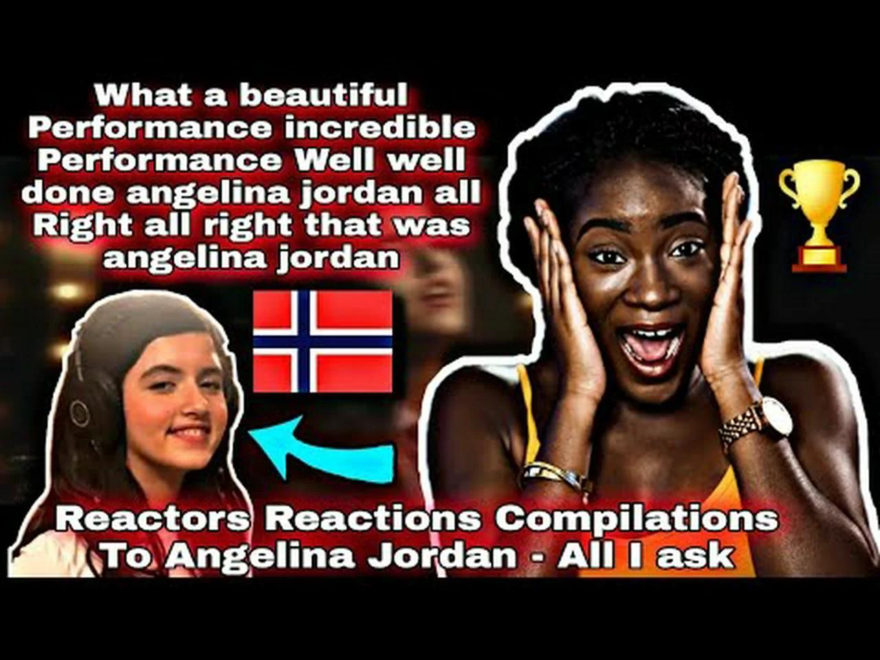 Angelina Jordan All I Ask Wow That Was Really Good That Was Really