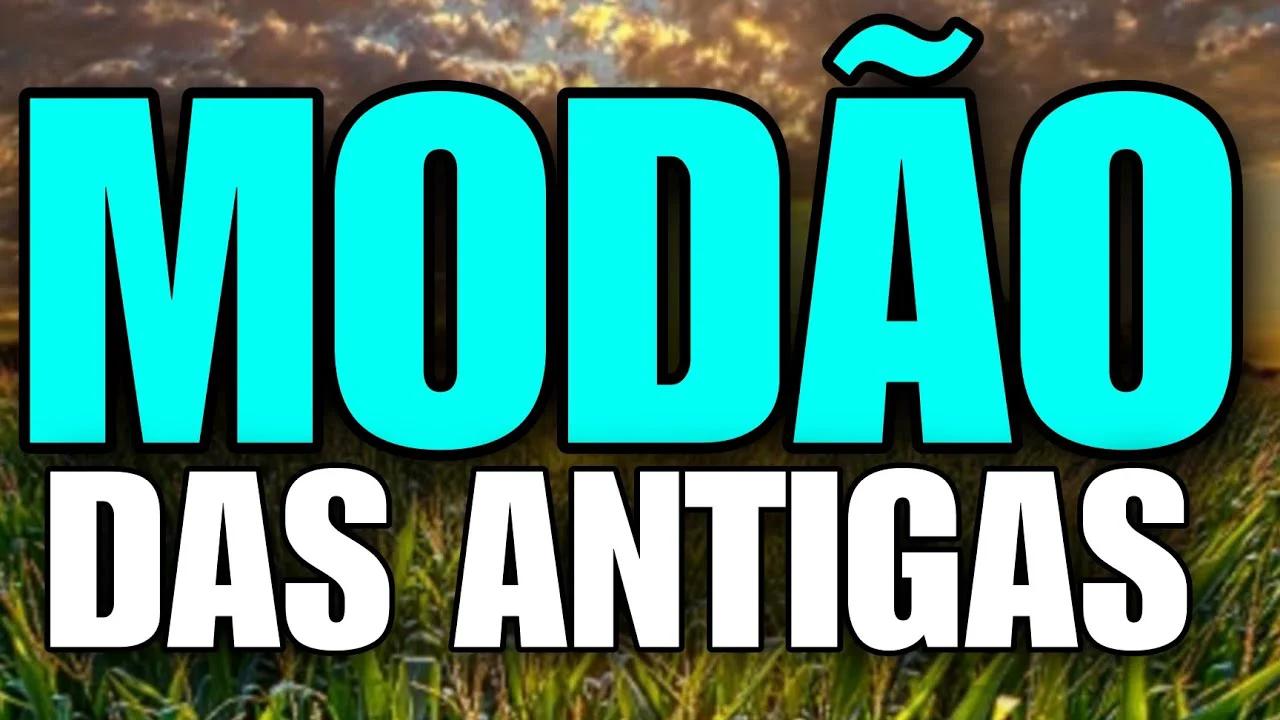 MODÃO DAS ANTIGAS - AS MELHORES | SERTANEJO RAIZ | MODA DE VIOLA ...