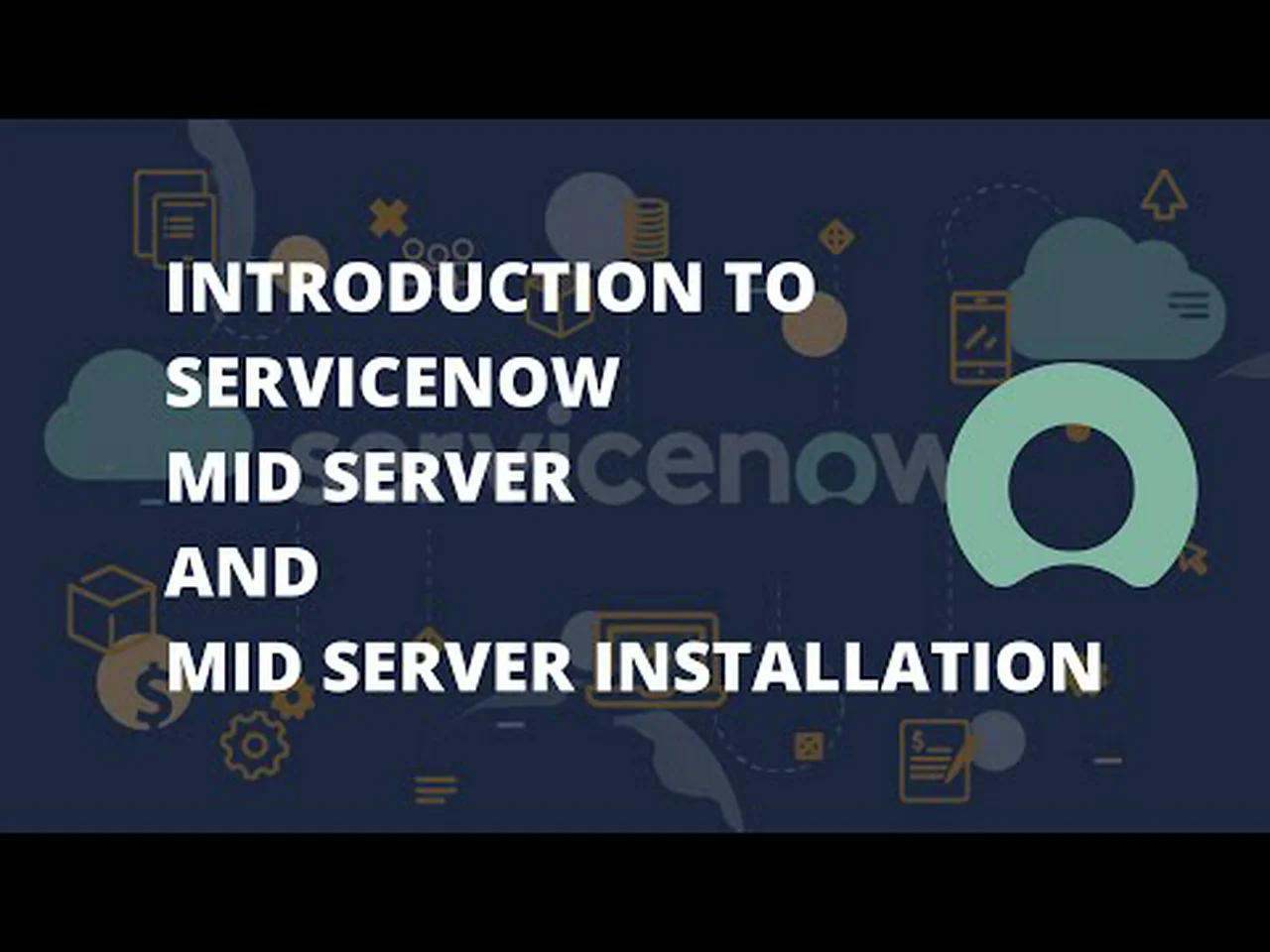 ServiceNow what is Mid Server | Complete guide to ServiceNow Mid Server ...